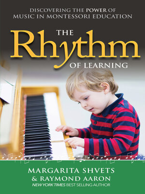cover image of The Rhythm of Learning: Discovering the Power of Music in Montessori Education